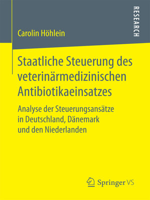 cover image of Staatliche Steuerung des veterinärmedizinischen Antibiotikaeinsatzes